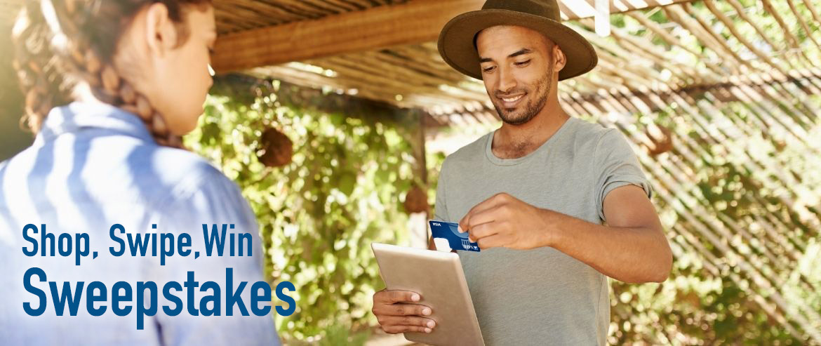 Shop, Swipe, Win Sweepstakes